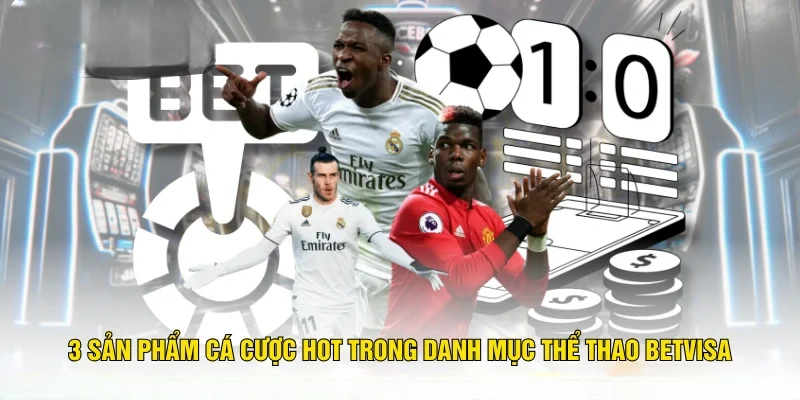 Thể Thao BETVISA – Trực Tiếp Đặt Cược, Hoàn Thưởng Cực Căng